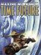 [Time Future 01] • Future, Time